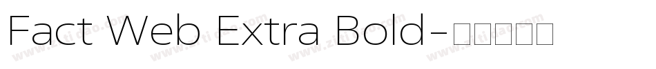 Fact Web Extra Bold字体转换